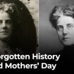 the forgotten history behind mothers' day